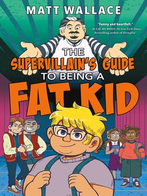 cover image of The Supervillain's Guide to Being a Fat Kid